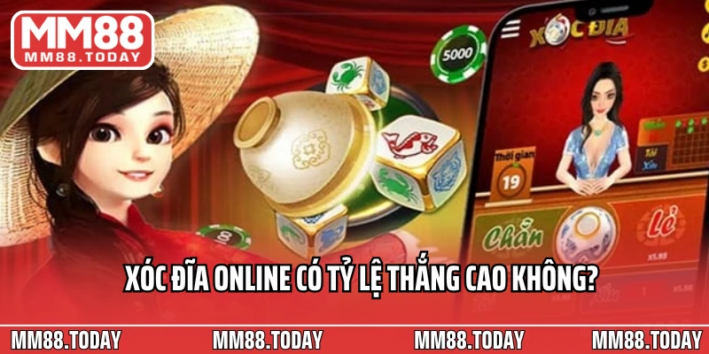 Xóc đĩa online có tỷ lệ thắng cao không?